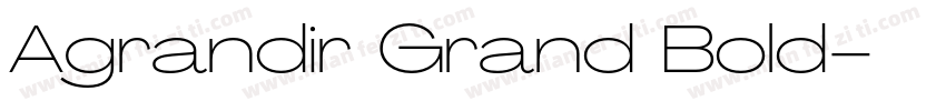 Agrandir Grand Bold字体转换